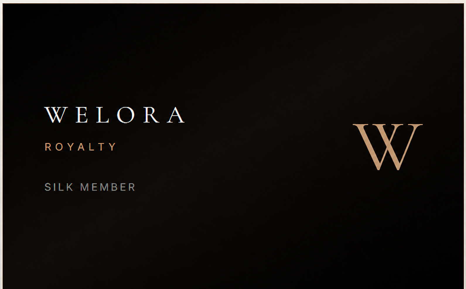 Welora Royalty Luxury Membership Card